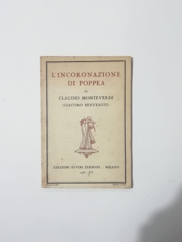Claudio Monteverdi (Giacomo Benvenuti) - L'incoronazione di Poppea