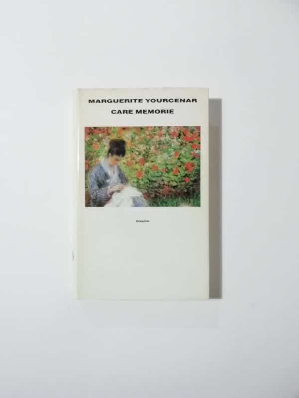 Marguerite Yourcenar - Care Memorie