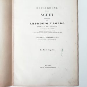Descrizione degli scudi posseduti da Uboldo Ambrogio