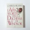 Charles Higham - La vita segreta della Duchessa di Windsor