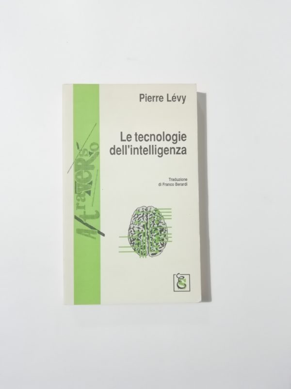 Pierre Levy - Le tecnologie dell'intelligenza