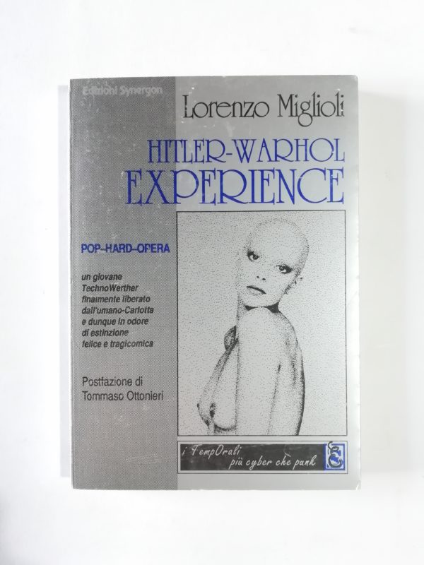 Lorenzo Miglioli - Hitler-Warhol experience