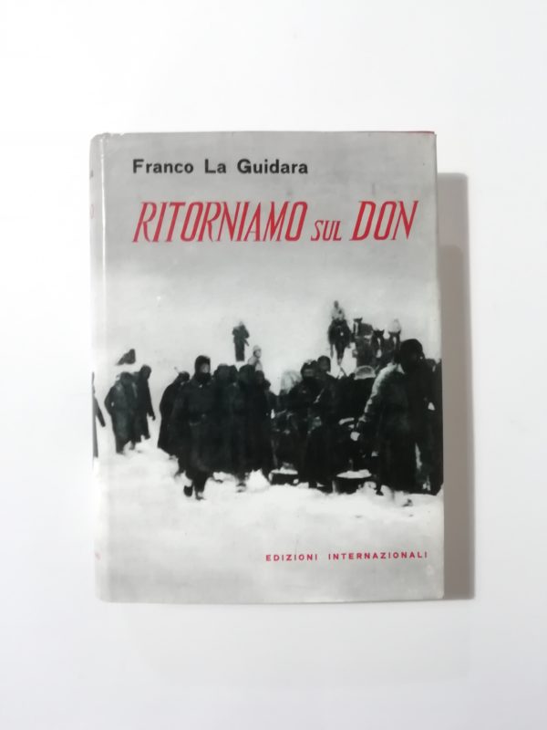 Franco La Guidara - Ritorniamo sul Don