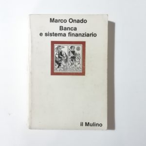Marco Onado - Banca e sistema finanziario