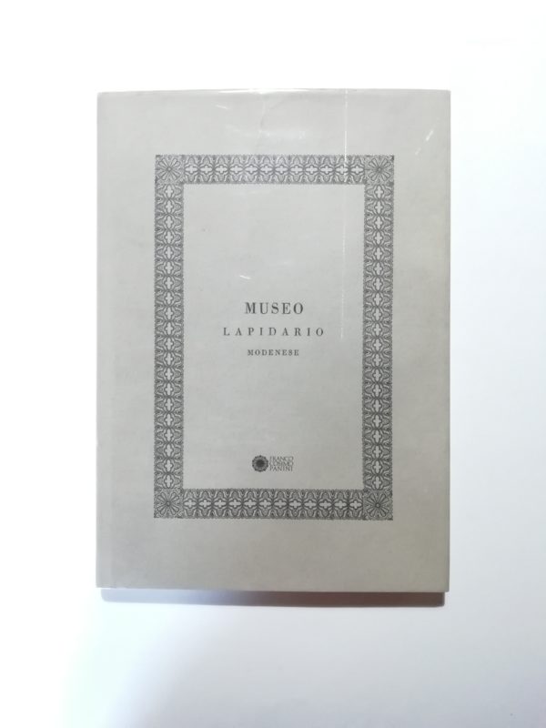 Libro usato Carlo Malmusi - Museo lapidario modenese