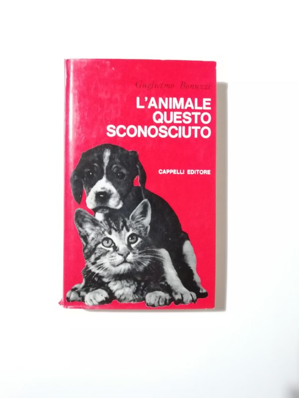 Libro usato Guglielmo Bonuzzi - L'animale questo sconosciuto