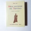 Libro usato Mauro Neri - Mille leggende del Trentino. Trentino Occidentale. (Vol. 3)