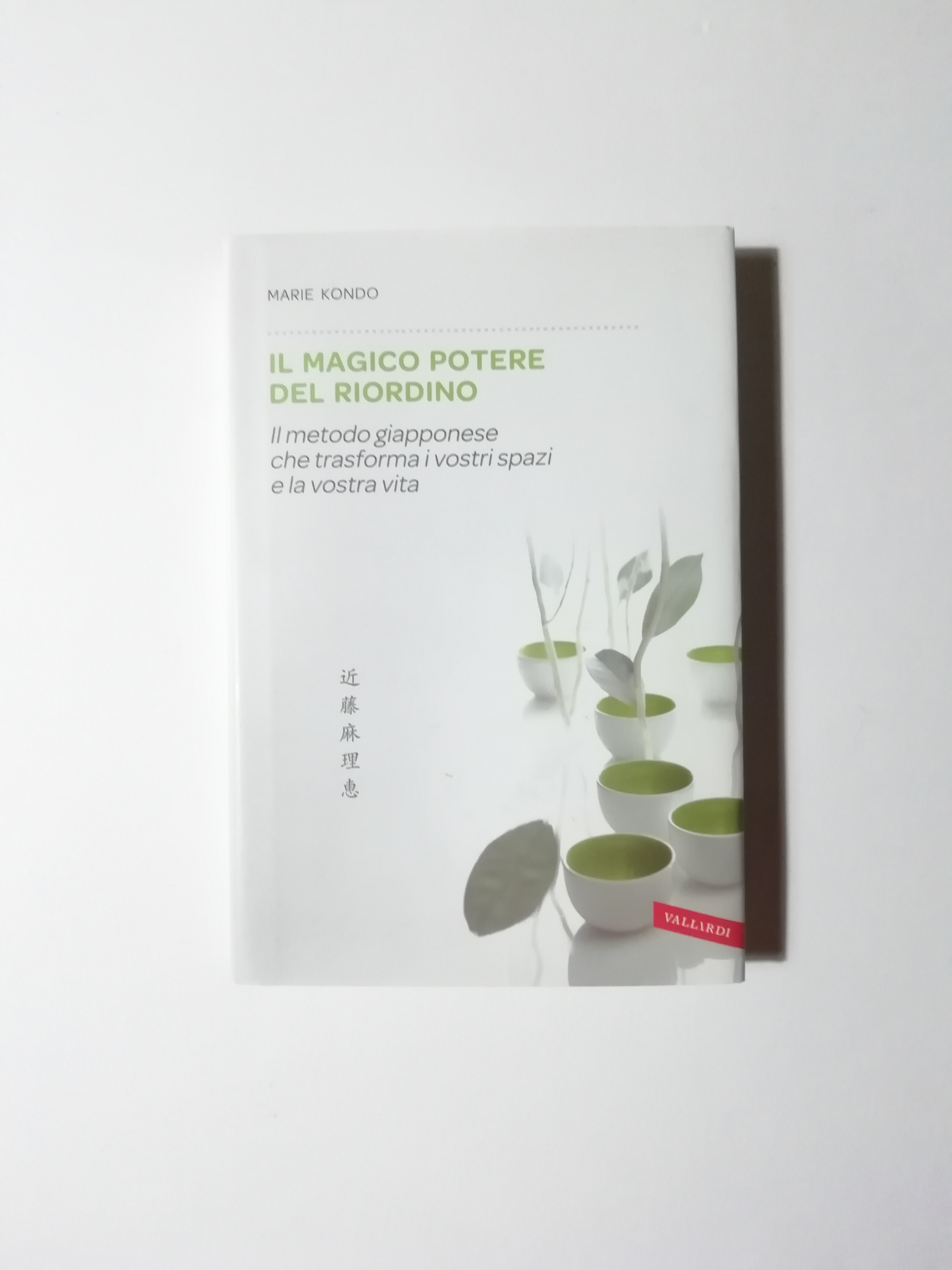 Marie Kondo - Il magico potere del riordino - Vallardi 2019 - Semi  d'inchiostro