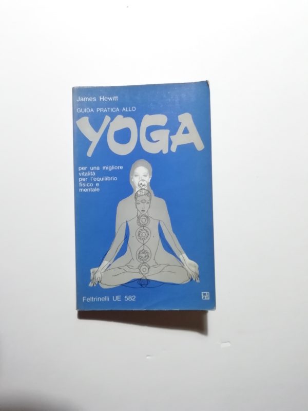 Libro usato James Hewitt - Guida pratica allo Yoga
