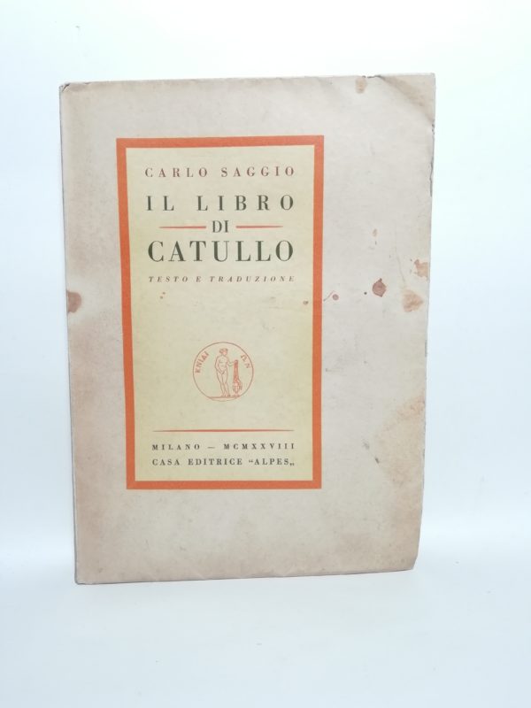Carlo Saggio - Il libro di Catullo