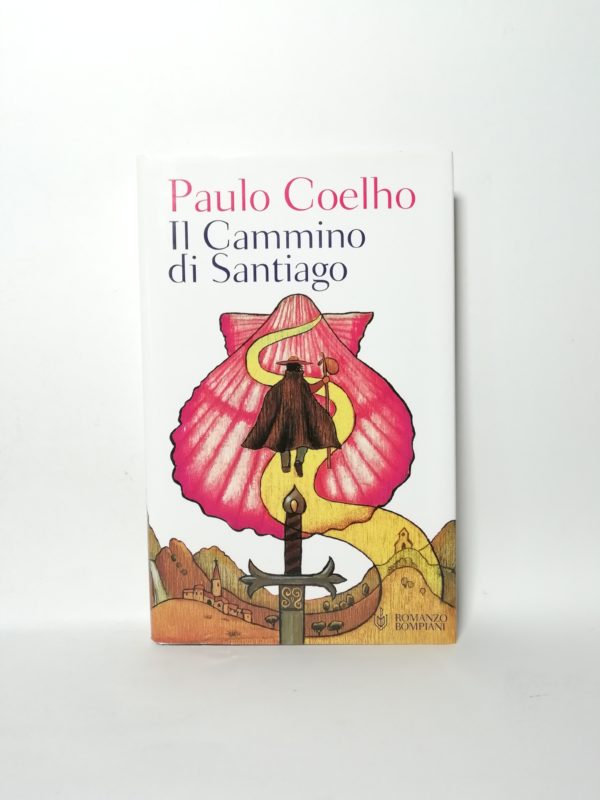 Paulo Coelho - Il Cammino di Santiago
