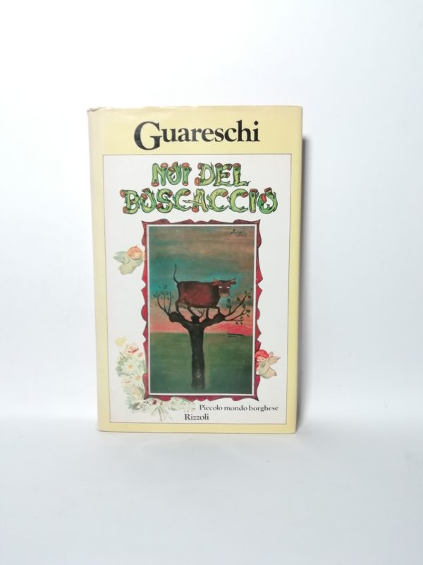Giovanni Guareschi - Noi del boscaccio
