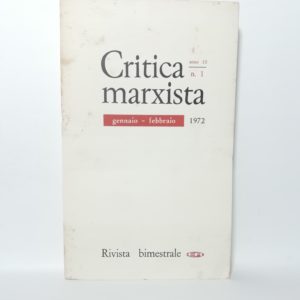 Critica marxista - N. 1 gennaio-febbraio 1972