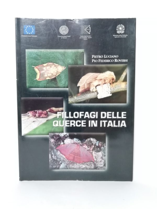P. Luciano, P. F. Roversi - Fillofagi delle querce in Italia