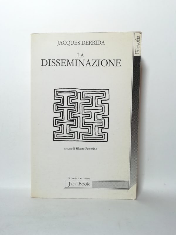 Jacques Derrida - La disseminazione