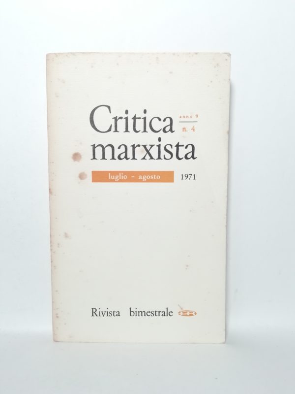 Critica marxista - N.4 luglio-agosto 1971