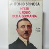 Antonio Spinosa - Hitler il figlio della Germania