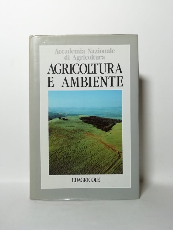 Accademia nazionale di agricoltura - Agricoltura e ambiente
