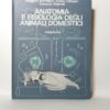 R. Bortolame, E. Callegari, V. Beghelli - Anatomia e fisiologia degli animali domestici