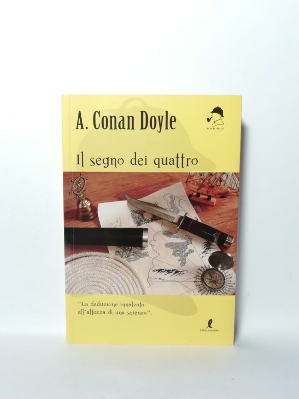 Arthur Conan Doyle - Il segno dei quattro