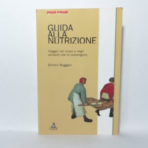 Enrico Ruggeri - Guida alla nutrizione