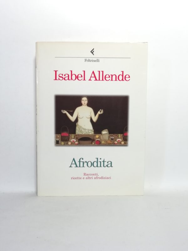 Isabel Allende - Afrodita