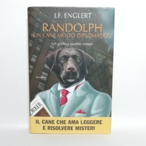 J. F. Englert - Randolph. Un cane molto diplomatico.