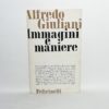 Alfredo Giuliani - Immagini e maniere