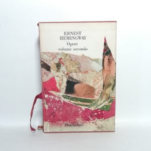 Ernest Hemingway - Opere (Volume secondo)