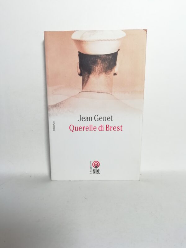 Jean Genet - Querelle di Brest