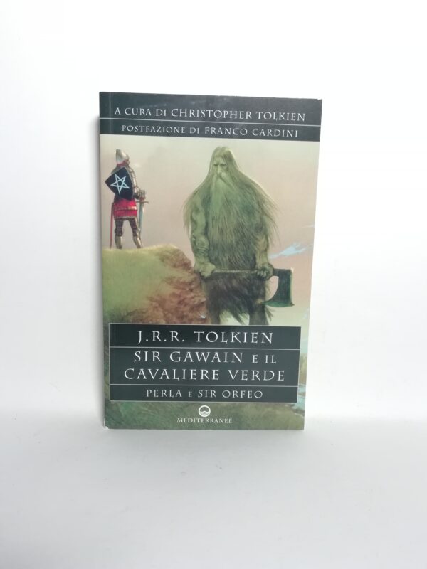J. R. R. Tolkien - Sir Gawain e il cavaliere verde