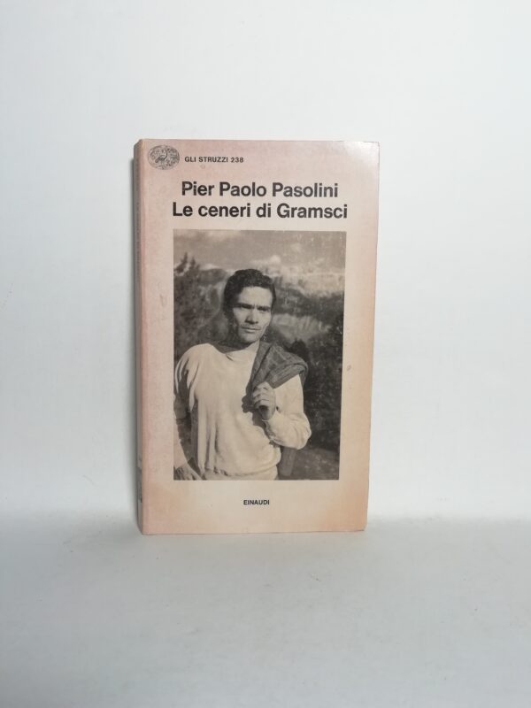 Pier Paolo Pasolini - Le ceneri di Gramsci