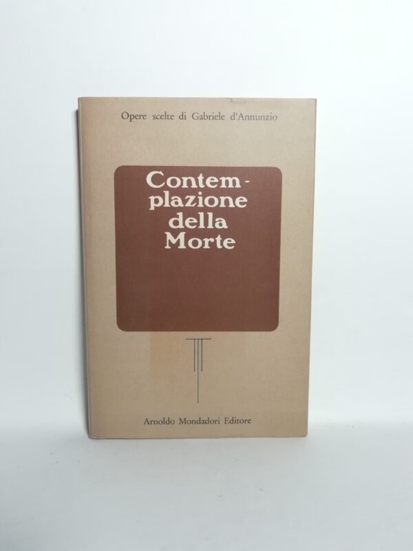 Gabriele D'Annunzio - Contemplazione della Morte