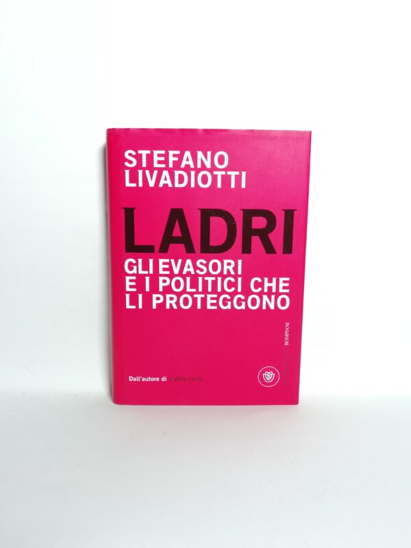 Stefano Livadiotti - Ladri