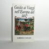 Lorenzo Camusso - Guida ai viaggi nell'Europa del 1492