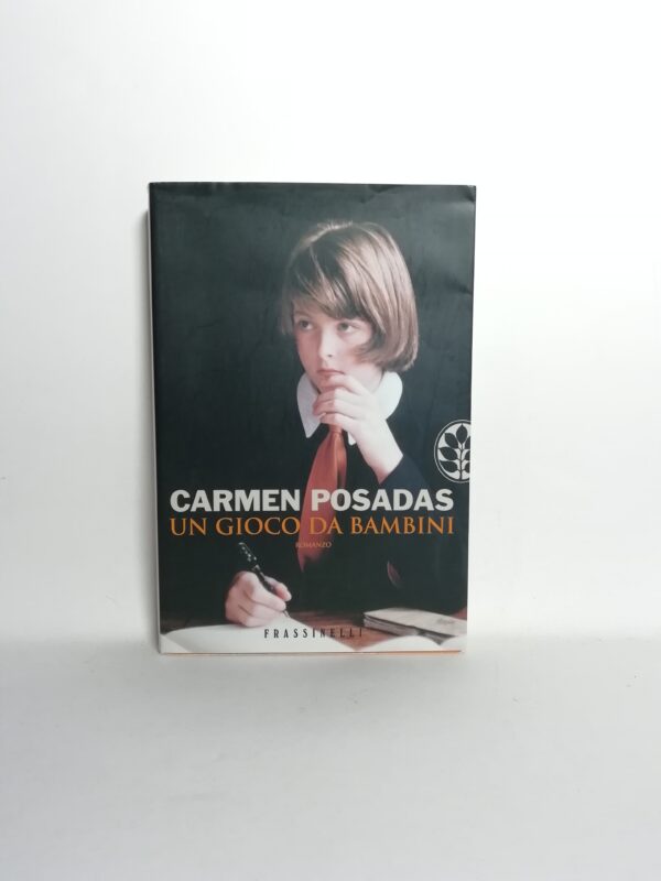 Carmen Posadas - Un gioco da bambini