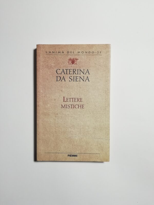 Caterina da Siena - Lettere mistiche