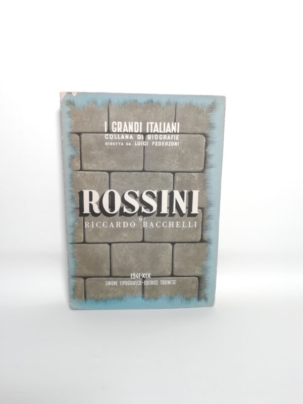 Riccardo Bacchelli - Rossini