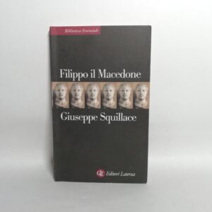 Giuseppe Squillace - Filippo il Macedone