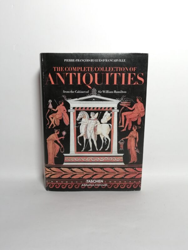 Pierre-Francoise Hugues D'Hancarville - The complete collection of antiquities