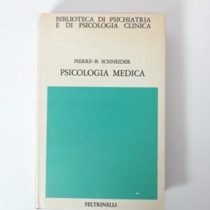 Pierre-b. Schneider - Psicologia medica