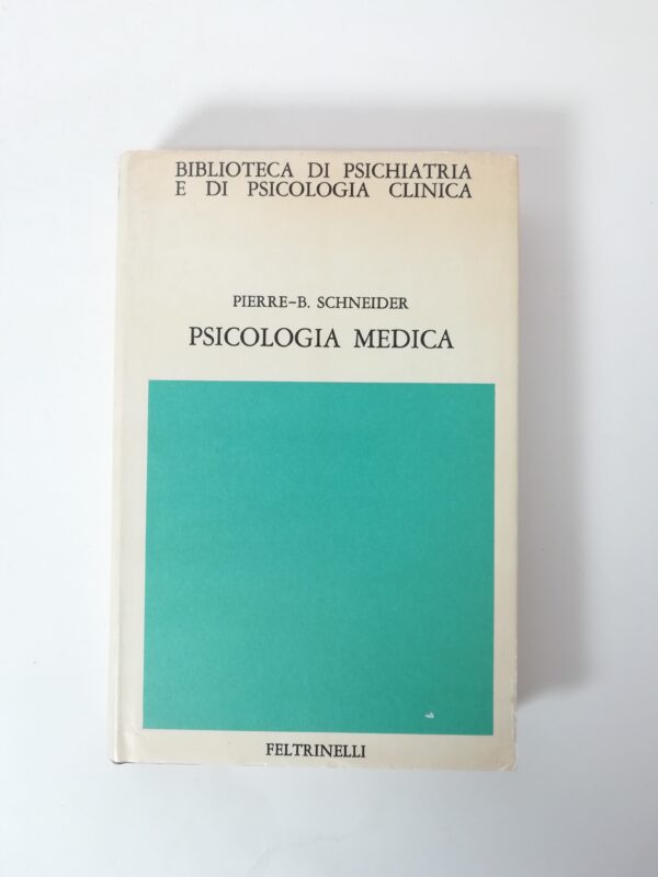 Pierre-b. Schneider - Psicologia medica