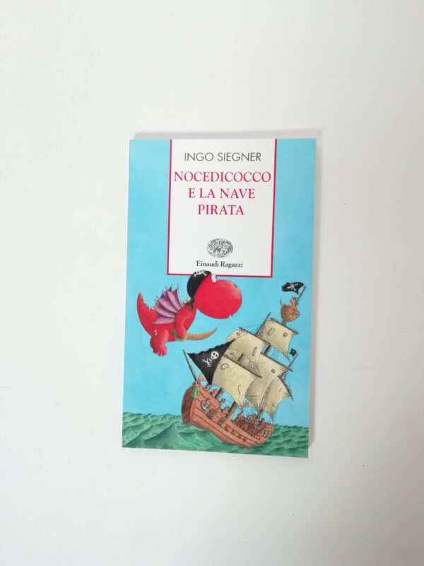 Ingo Siegner - Nocedicocco e la nave pirata