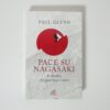 Paul Glynn - Pace su Nagasaki. Il medico che guariva i cuori.