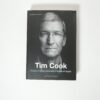 Leander Kahney - Tim Cook. Il genio che ha cambiato il futuro di Apple.