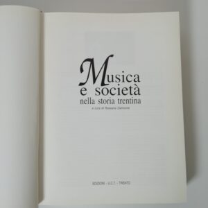 Rossana Dalmonte (a cura di) - Musica e società nella storia trentina