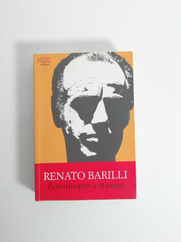 Renato Barilli - Autoritratto a stampa