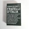 Ferruccio Pinotti - Fratelli d'Italia