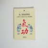 Elio Occhipinti - Il Qigong. L'arte cinese del respiro.