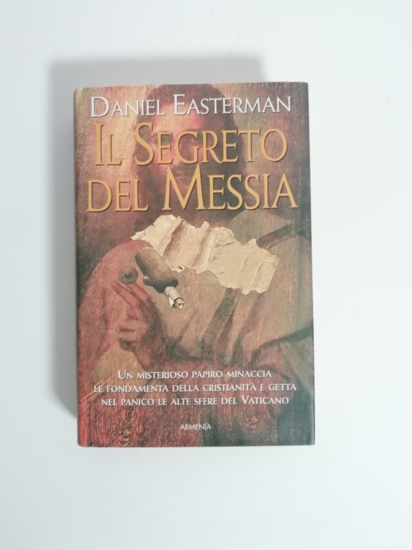 Daniel Easterman - Il segreto del messia